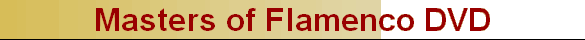 Masters of Flamenco DVD