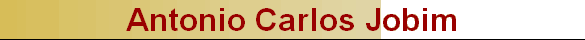 Antonio Carlos Jobim