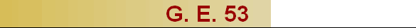 G. E. 53