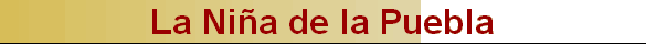 La Ni�a de la Puebla