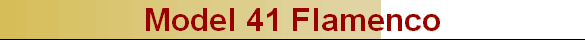 Model 41 Flamenco