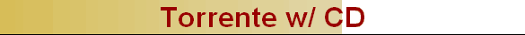 Torrente w/ CD