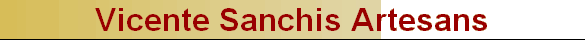 Vicente Sanchis Artesans